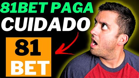 81bet paga mesmo - A 81BET PAGA MESMO EM 2024? (MUITO CUIDADO!)